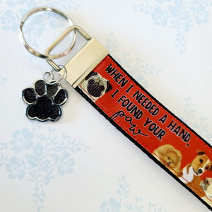 Dog Lovers Key Chain Fob - "When I needed a hand, I found your PAW" with Glittered Enameled Paw Print charm, Rescue Dog Key Chain... So sweet!