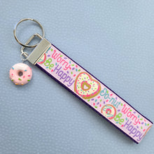 Load image into Gallery viewer, Donut Worry Be Happy on Sparkles Key Chain Fob Wristlet with Yummy Strawberry Donut Charm
